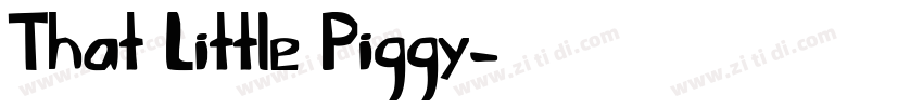 That Little Piggy字体转换